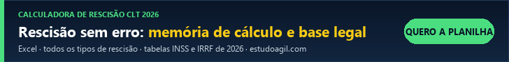 Banner horizontal 728x90 da Calculadora de Rescisao CLT 2026