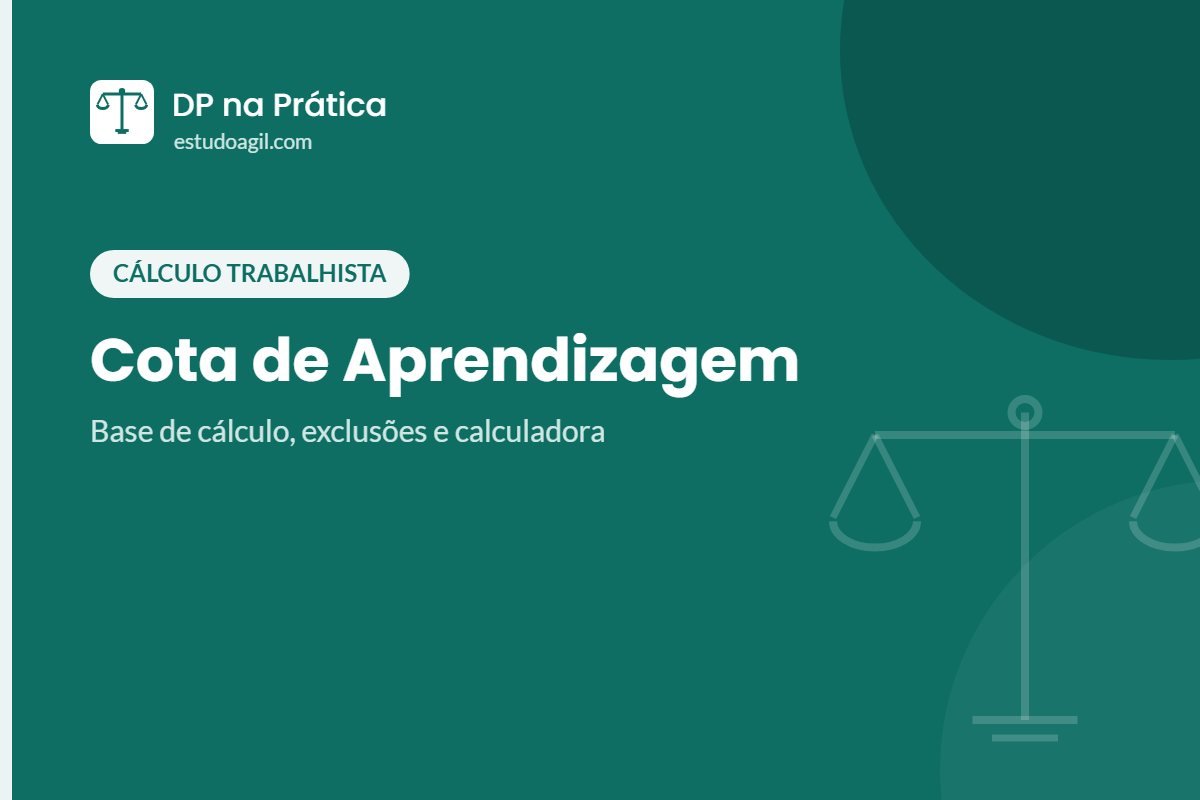 Como calcular a cota de aprendizagem (2026): base de cálculo, exclusões e calculadora